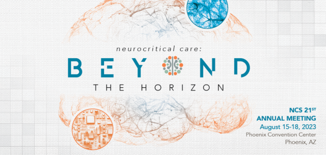 NCS 21st Meeting 2023: Neurocritical Care Society Beyond the Horizon