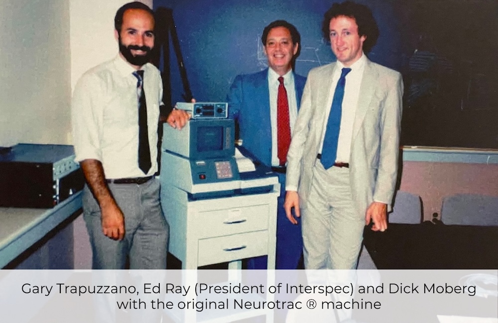 Gary Trapuzzano, Ed Ray (President of Interspec), and Dick Moberg with the original Neurotrac machine - 1981