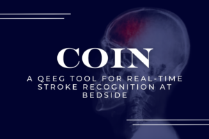 The Neuro Science Monitor (Moberg Analytics) COIN: A qEEG Tool for Real-Time Stroke Recognition at Bedside