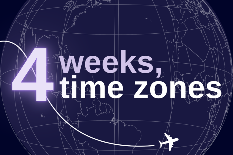 4 Timezones, 4 Weeks