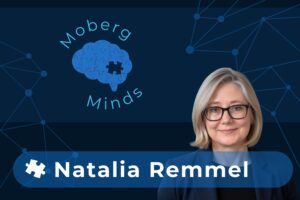 Moberg Minds: Natalia Remmel